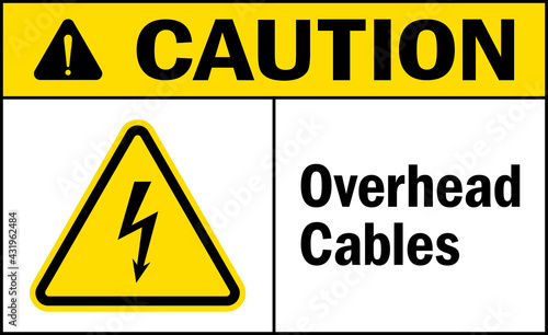 Caution Overhead cables sign. Electrical safety signs and symbols.