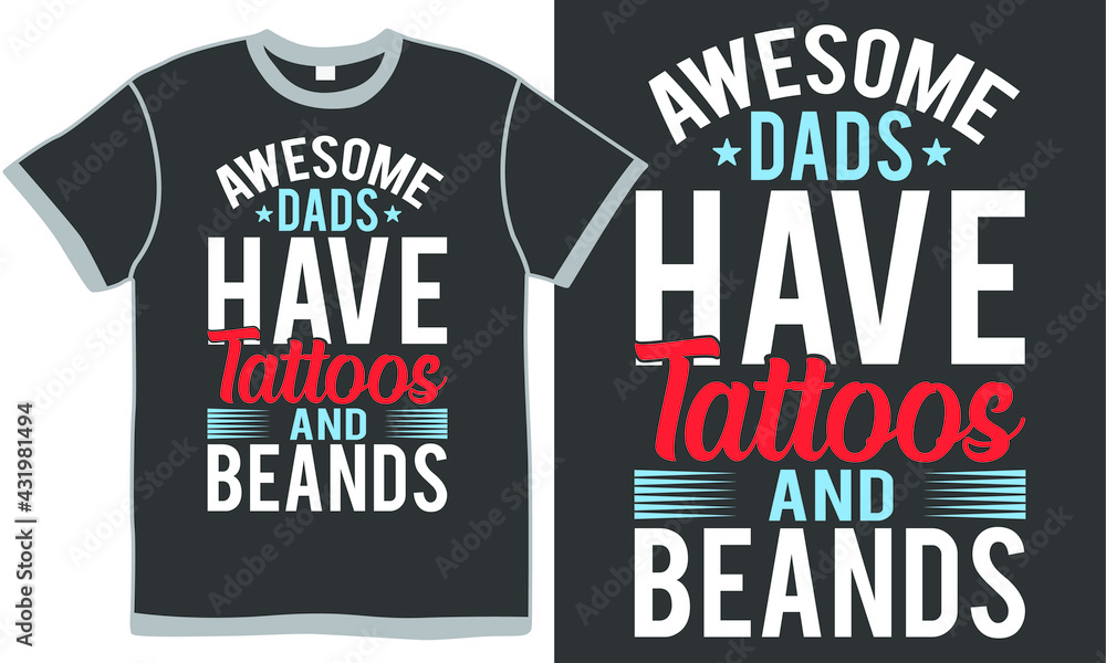 awesome dads have tattoos and beands, grandfather days, dad quotes awesome dads have tattoos and beands, grandfather days, dad quotes