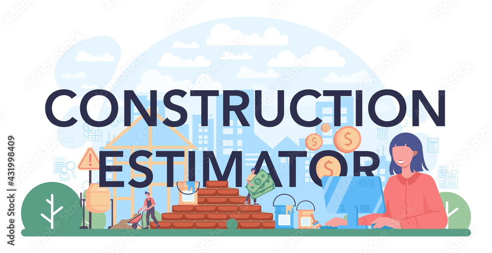 Construction estimator typographic header. Appraisal services, property Construction estimator typographic header. Appraisal services, property