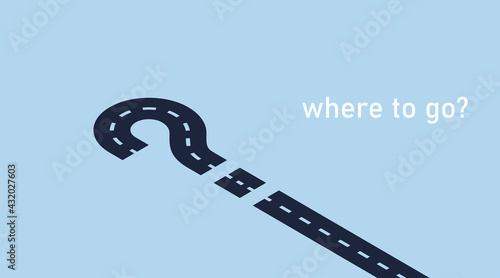 Where to go? Isometric vector illustration. Highway road in a question mark symbol. Unknown path.