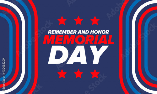 Memorial Day in United States. Remember and Honor. Federal holiday for remember and honor persons who have died while serving in the United States Armed Forces. Celebrated in May. Vector poster