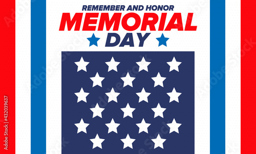 Memorial Day in United States. Remember and Honor. Federal holiday for remember and honor persons who have died while serving in the United States Armed Forces. Celebrated in May. Vector poster