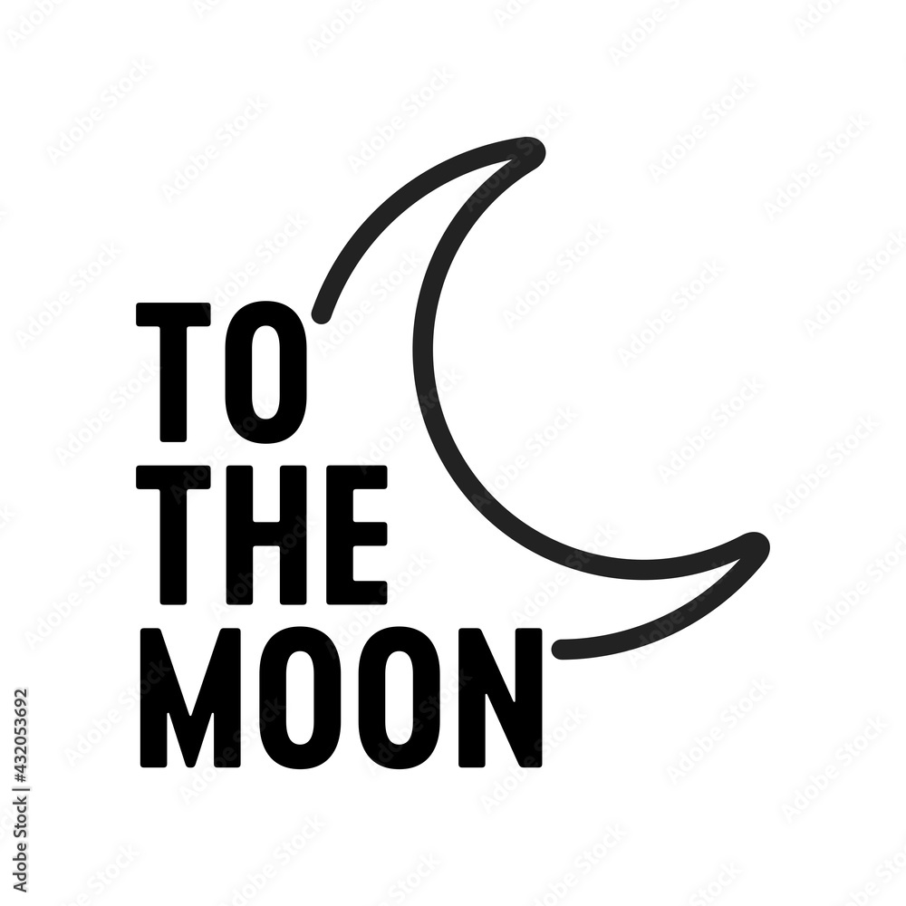 Vecteur Stock To The Moon Text, Meme Quote, Funny Quote, Moon Icon, Economy  Graph, Stock Graph, Economic Graph, Stock Market Exchange, Crypto Currency,  Vector | Adobe Stock