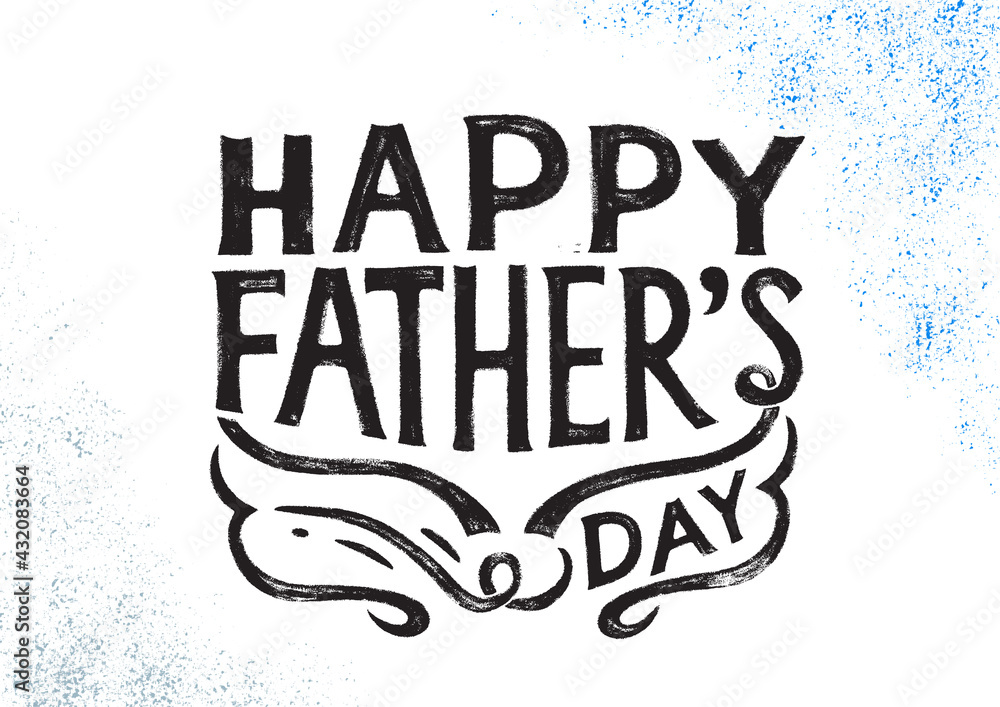 Fototapeta premium Happy Father's Day brush lettering inscription on grunge, rugged textured background. Vector typography artwork. Applicable for greeting card, poster, video, motion graphic, etc.
