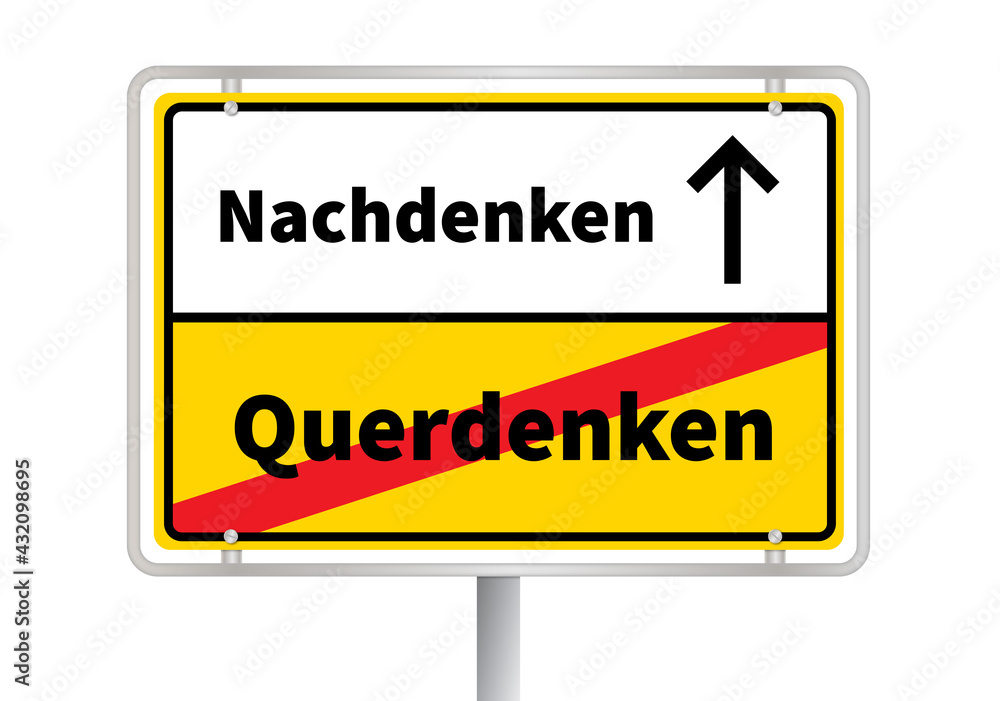 Schild Nachdenken statt Querdenken, Corona, Pandemie Schild Nachdenken statt Querdenken, Corona, Pandemie
