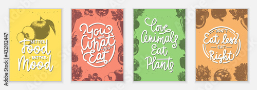 Set of 4 advertising and inspirational healthy food and eating lettering posters, decoration, prints, t-shirt design. Hand drawn typography with sketches. Handwritten lettering. Mono line calligraphy.