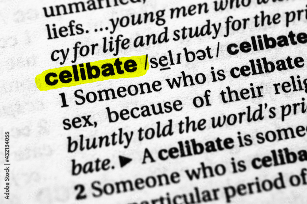 Highlighted word celibate concept and meaning Highlighted word celibate concept and meaning