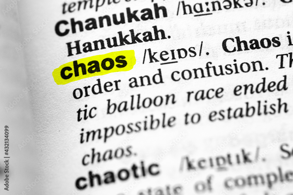 Highlighted word chaos concept and meaning Highlighted word chaos concept and meaning