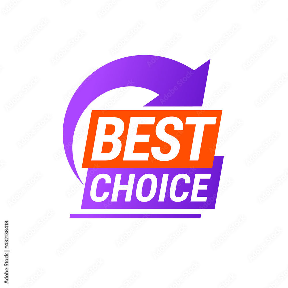Best choice. Symbol or emblem for an advertising campaign at retail on the day of purchase. Best choice. Symbol or emblem for an advertising campaign at retail on the day of purchase.