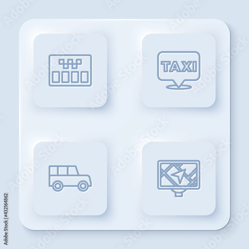 Set line Taximeter, Location with taxi, Car and Gps device map. White square button. Vector