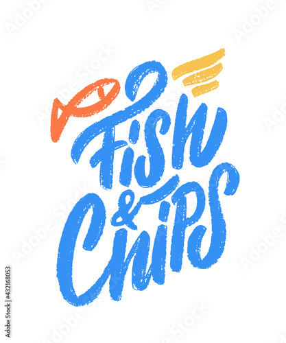 Fish and chips. Vector handwritten lettering sign. 