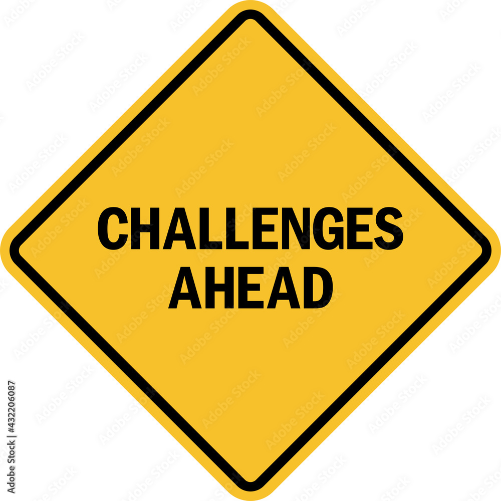 Challenges ahead sign. Black on yellow diamond background. Road safety signs and symbols. Challenges ahead sign. Black on yellow diamond background. Road safety signs and symbols.