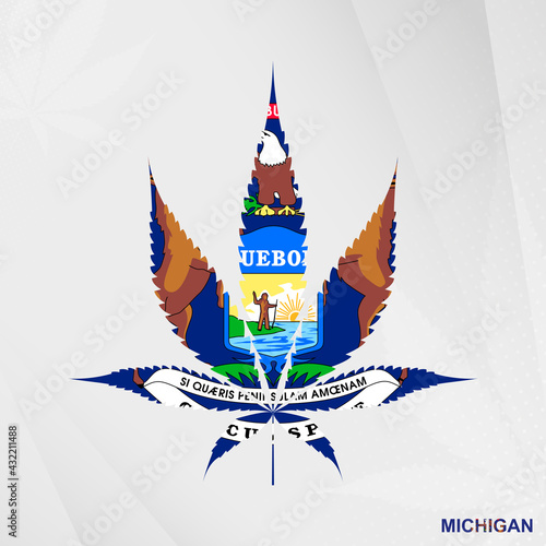 Flag of Michigan in Marijuana leaf shape. The concept of legalization Cannabis in Michigan.