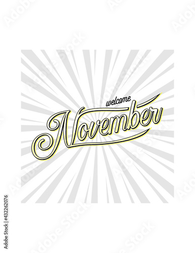 welcome november with lettering