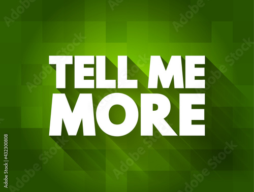 Tell Me More text quote, concept background