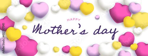 Happy mother's day, sous forme de carte ou bannière, poster ou flyer, avec des gros coeurs  jaunes, roses et blancs