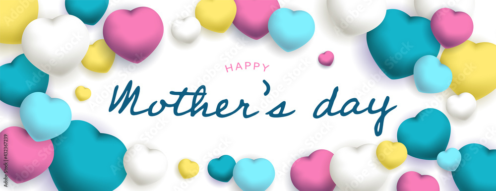 Happy mother's day, sous forme de carte ou bannière, poster ou flyer, avec des gros coeurs jaunes, bleus, roses et blancs Happy mother's day, sous forme de carte ou bannière, poster ou flyer, avec des gros coeurs jaunes, bleus, roses et blancs