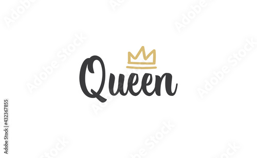 Fototapeta Naklejka Na Ścianę i Meble -  Queen word lettering with gold doodle crown. Vector illustration, calligraphic style text.