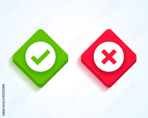 green check mark and red cross buttons