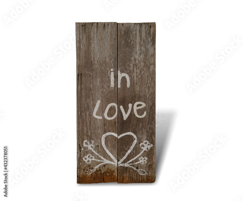 Wooden with text IN LOVE isolated on white background. This has clipping path. 