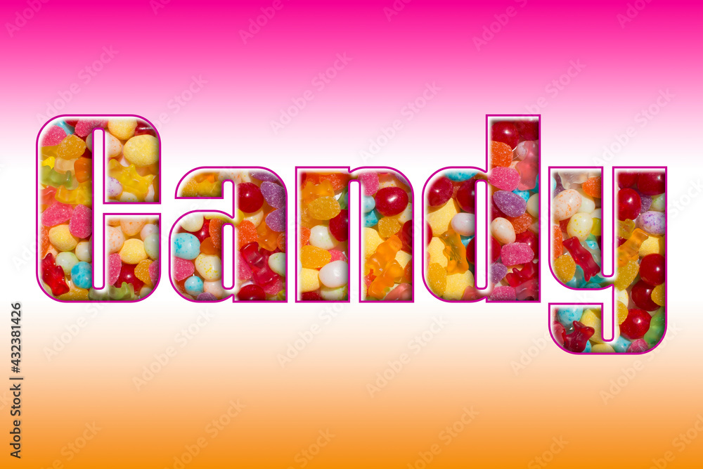 candy word spelled out in large bold thick text font with orange and pink sweet treats candies food background candy word spelled out in large bold thick text font with orange and pink sweet treats candies food background