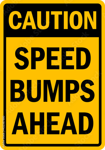 Caution speed bumps ahead sign. Traffic signs and symbols.