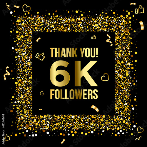 Thank you 6k or six thousand followers peoples,  online social group, happy banner celebrate, gold and black design. Vector illustration photo