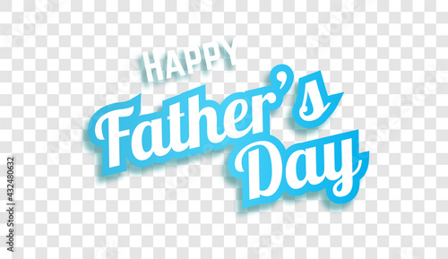 Happy fathers day png typography banner. Father's day sale promotion calligraphy poster with png background. Vector illustration