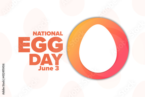 National Egg Day. June 3. Holiday concept. Template for background, banner, card, poster with text inscription. Vector EPS10 illustration.