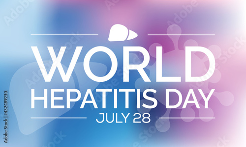 World Hepatitis day is observed every year on July 28, When the liver is inflamed or damaged, its function can be affected and certain medical conditions can cause hepatitis. Vector illustration.