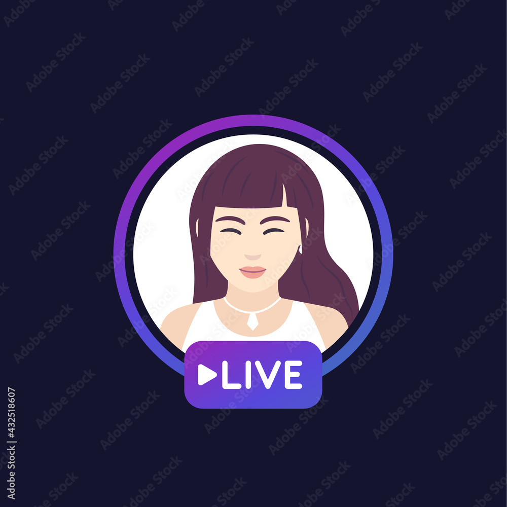 Live stream with a girl, vector design Live stream with a girl, vector design
