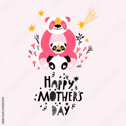Happy Mothers Day card. Hand drawn lettering. Vector illustration. Mother s day card with Panda. Cute animal moms