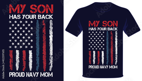 My son has your back proud navy mom usa grunge flag tshirt design
