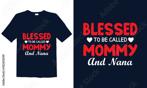Mother's Day T-shirt Design for mug, poster, t-shirt, label, or wall art.