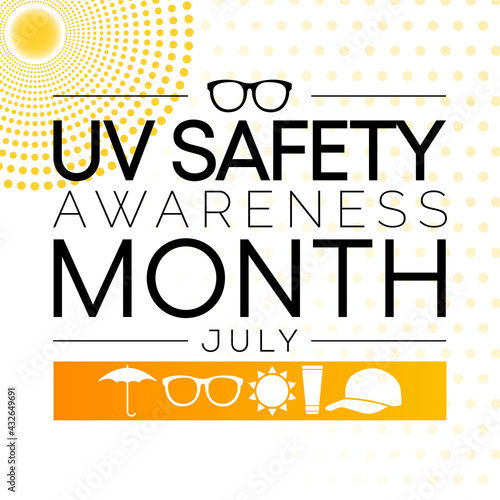 UV safety awareness month is observed every year in July, it is a type of electromagnetic radiation that makes black light posters glow, and is responsible for summer tans and sunburns. Vector art.