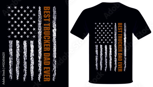 Best trucker dad ever usa grunge flag tshirt design