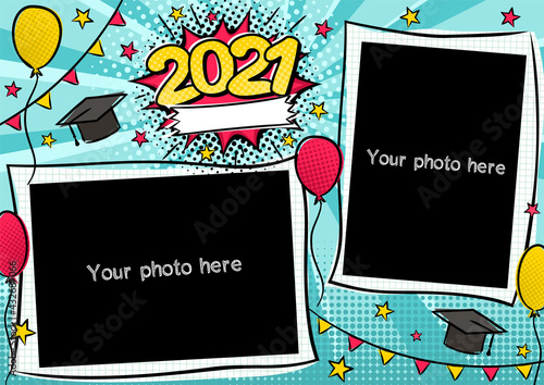 Photo frame for class of 2021 in pop art style. A photo album for a graduating class or community. Cartoon Vector Template for the design of frames for School, Academy, photographs, posters, cards.