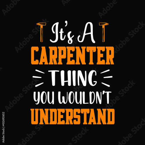 Engineer quote design for Carpenter t-shirt design. Smartass carpenter t-shirt and poster vector design template.