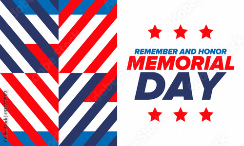 Memorial Day in United States. Remember and Honor. Federal holiday for remember and honor persons who have died while serving in the United States Armed Forces. Celebrated in May. Vector poster