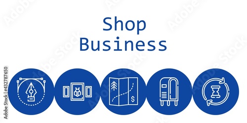shop business background concept with shop business icons. Icons related hourglass, vector, letterbox, map, picture