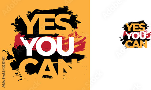 Inspirational Quote. T-shirt Design. Yes you can