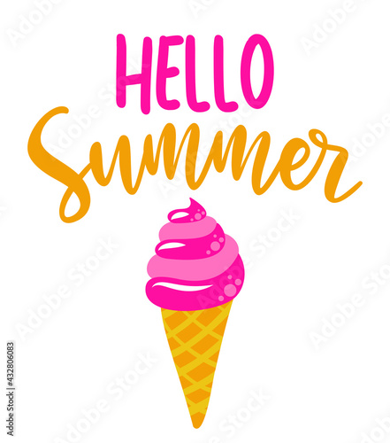 hello summer - Motivational quotes. Hand painted brush lettering with strawberry ice cream. Good for t-shirt  posters  textiles  gifts  travel sets.