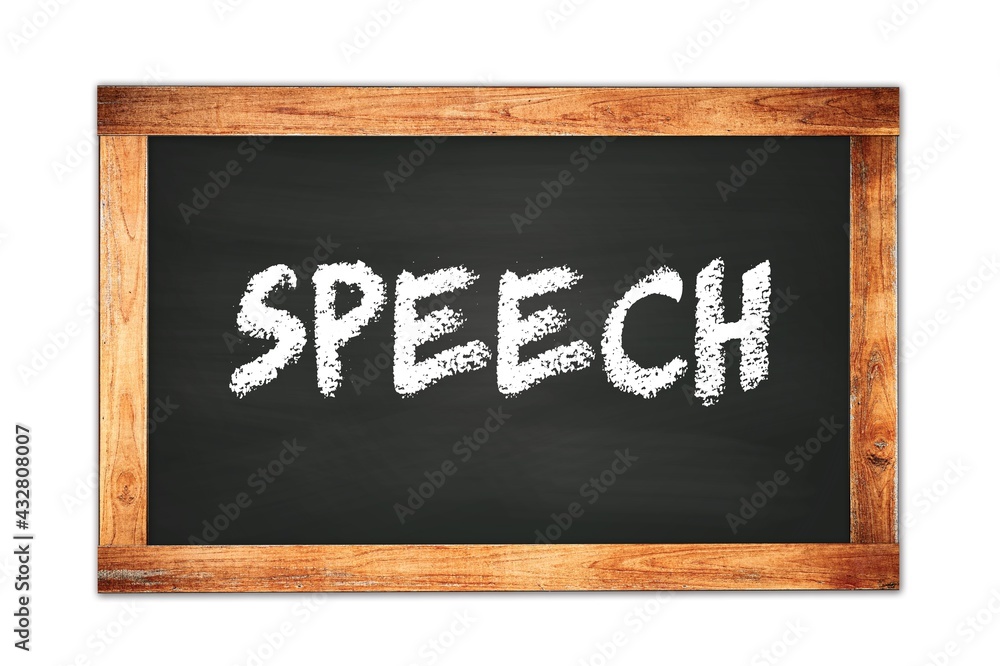 SPEECH text written on wooden frame school blackboard. SPEECH text written on wooden frame school blackboard.