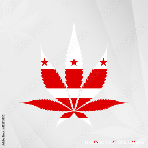 Flag of District of Columbia in Marijuana leaf shape. The concept of legalization Cannabis in District of Columbia.
