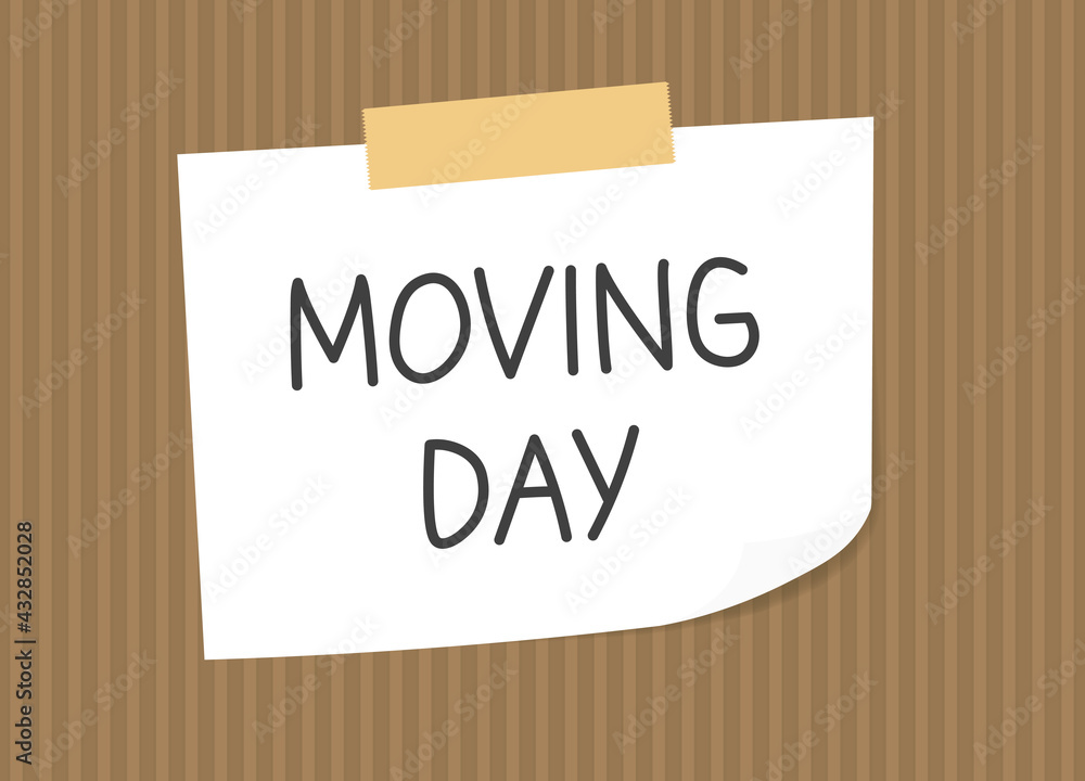 moving day written on paper note on cardboard texture- vector illustration moving day written on paper note on cardboard texture- vector illustration