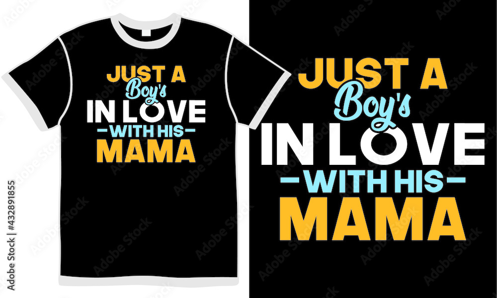 just a boy's in love with his mama, wedding positive, relationship quote, valentines day, mama gift quote just a boy's in love with his mama, wedding positive, relationship quote, valentines day, mama gift quote