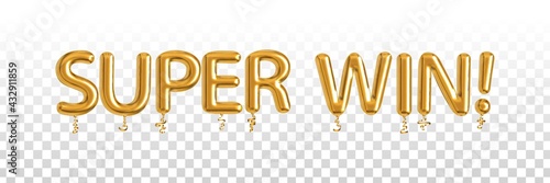 Vector realistic isolated golden balloon text of Super Win on the transparent background.