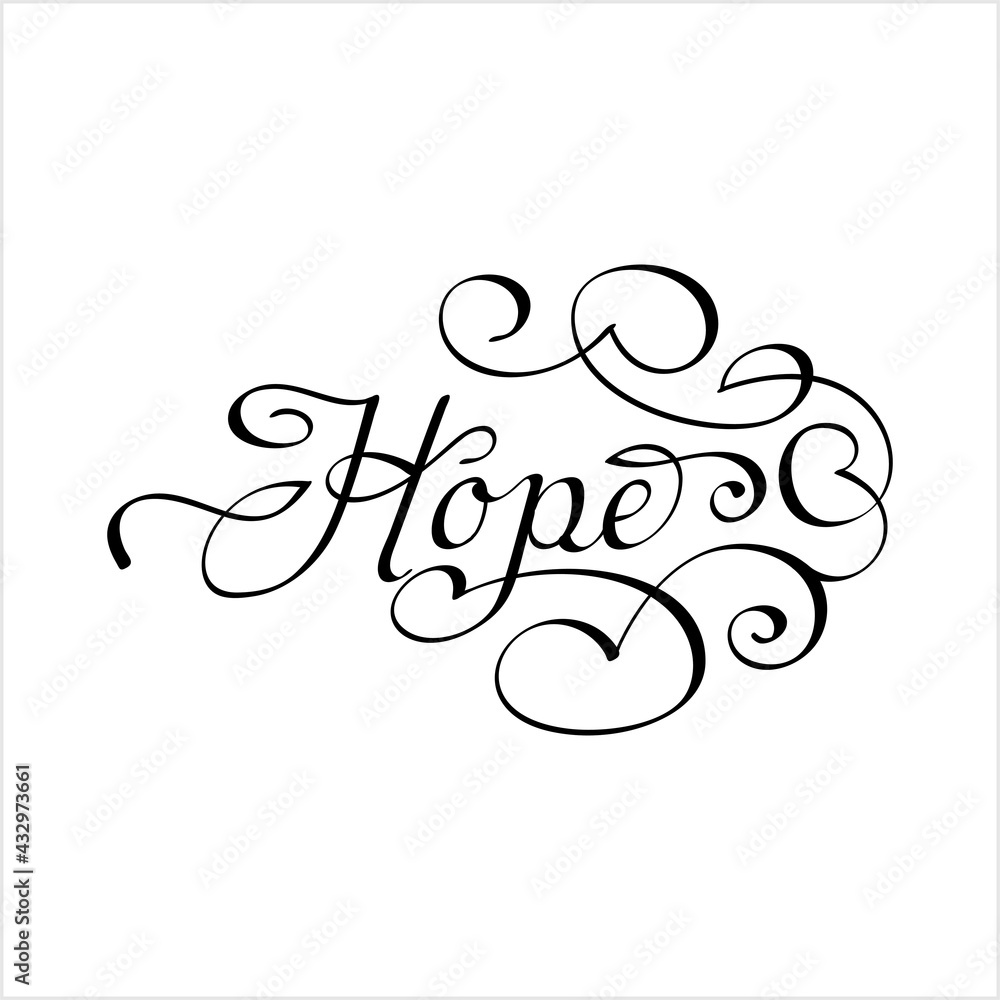 Hope Hand Drawn Pen Ink Style, Hope Word Handwritten, Feeling Of Desire, Expectation To Happen Hope Hand Drawn Pen Ink Style, Hope Word Handwritten, Feeling Of Desire, Expectation To Happen