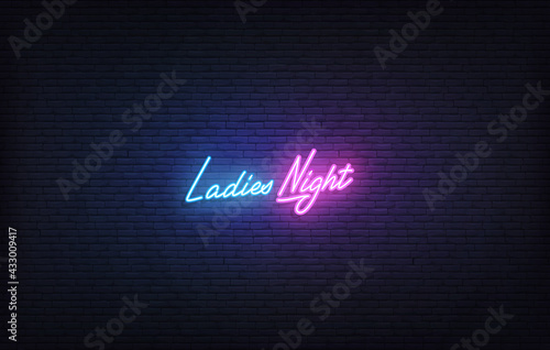 Ladies Night neon sign. Glowing neon lettering Ladies Night template