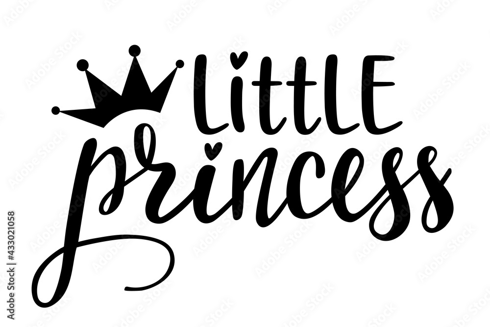 Little Princess with crown handwritten lettering vector. Phrases and ...
